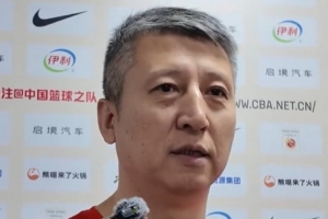 郭士强评价：杨瀚森与球队配合良好，赵继伟身体状况佳